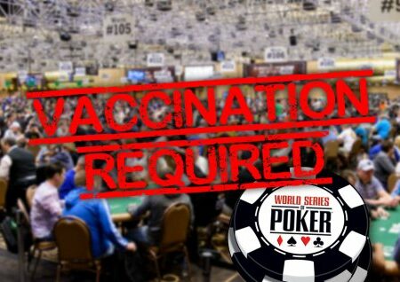 Za sodelovanje na WSOP 2021 bo potrebno cepljenje