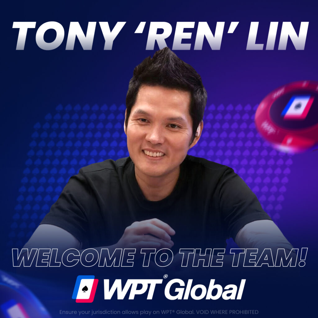 Tony "Ren" Lin WPT Global