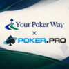 poker.pro začenja sodelovanje z YourPokerWay